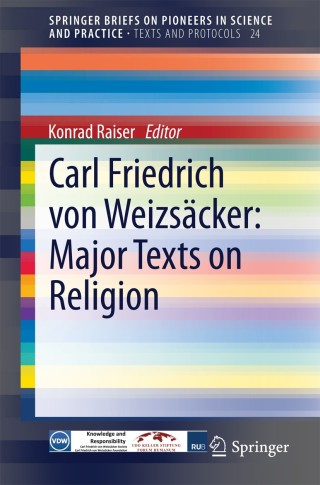 Imagen de portada: Carl Friedrich von Weizsäcker: Major Texts on Religion 9783319037035