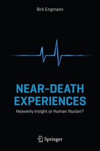 Omslagafbeelding: Near-Death Experiences 9783319037271