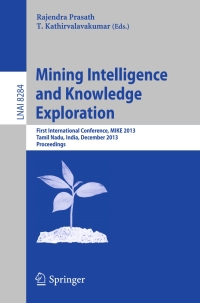 Cover image: Mining Intelligence and Knowledge Exploration 9783319038438