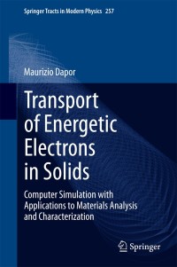 Immagine di copertina: Transport of Energetic Electrons in Solids 9783319038827