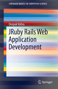 Cover image: JRuby Rails Web Application Development 9783319039336