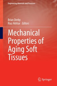 Cover image: Mechanical Properties of Aging Soft Tissues 9783319039695