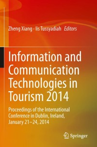 Imagen de portada: Information and Communication Technologies in Tourism 2014 9783319039725