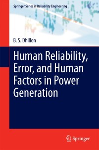 Titelbild: Human Reliability, Error, and Human Factors in Power Generation 9783319040189