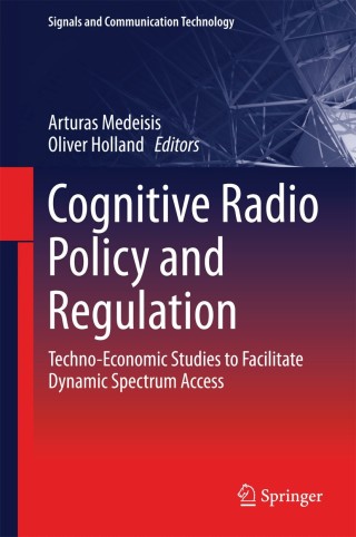 Cover image: Cognitive Radio Policy and Regulation 9783319040219