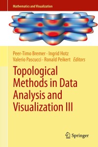 Imagen de portada: Topological Methods in Data Analysis and Visualization III 9783319040981