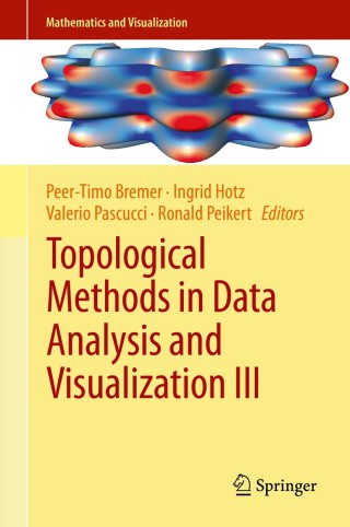 Imagen de portada: Topological Methods in Data Analysis and Visualization III 9783319040981
