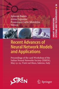 Cover image: Recent Advances of Neural Network Models and Applications 9783319041285