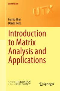 Imagen de portada: Introduction to Matrix Analysis and Applications 9783319041490