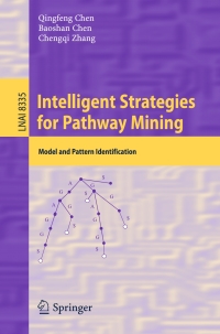 表紙画像: Intelligent Strategies for Pathway Mining 9783319041711