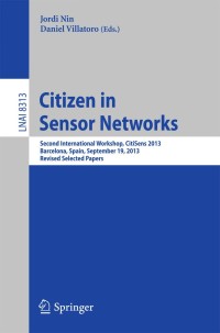 Imagen de portada: Citizen in Sensor Networks 9783319041773