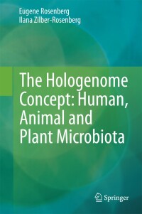 Cover image: The Hologenome Concept: Human, Animal and Plant Microbiota 9783319042404