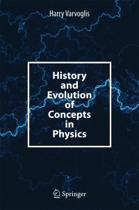 Cover image: History and Evolution of Concepts in Physics 9783319042916