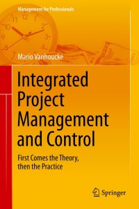 صورة الغلاف: Integrated Project Management and Control 9783319043302