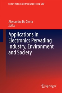 Imagen de portada: Applications in Electronics Pervading Industry, Environment and Society 9783319043692