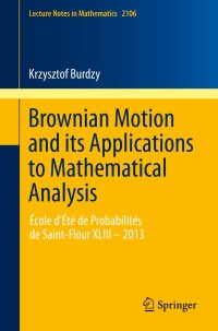 Imagen de portada: Brownian Motion and its Applications to Mathematical Analysis 9783319043937