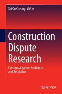 Titelbild: Construction Dispute Research 9783319044286