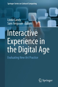 Cover image: Interactive Experience in the Digital Age 9783319045092