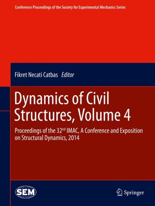 Titelbild: Dynamics of Civil Structures, Volume 4 9783319045450