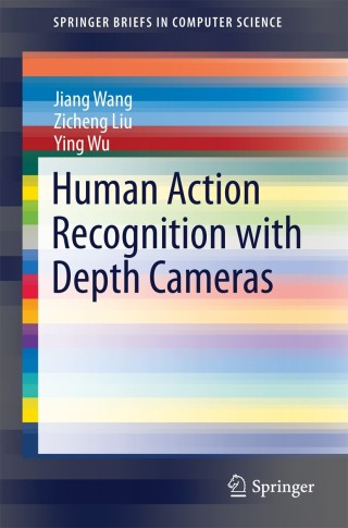 Cover image: Human Action Recognition with Depth Cameras 9783319045603