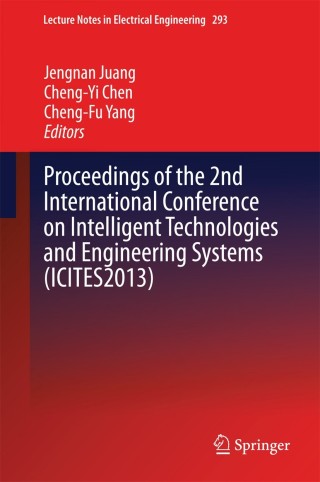 Omslagafbeelding: Proceedings of the 2nd International Conference on Intelligent Technologies and Engineering Systems (ICITES2013) 9783319045726