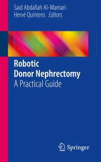 Cover image: Robotic Donor Nephrectomy 9783319045870