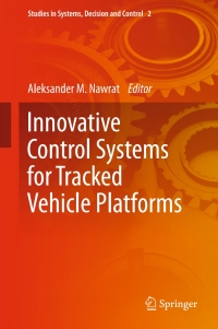 Imagen de portada: Innovative Control Systems for Tracked Vehicle Platforms 9783319046235