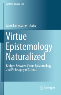 Imagen de portada: Virtue Epistemology Naturalized 9783319046716