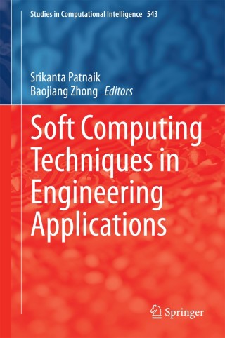 Cover image: Soft Computing Techniques in Engineering Applications 9783319046921