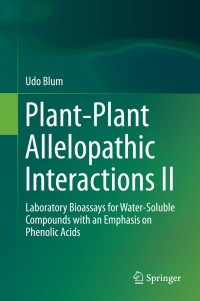 Cover image: Plant-Plant Allelopathic Interactions II 9783319047317