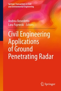 Cover image: Civil Engineering Applications of Ground Penetrating Radar 9783319048123