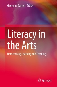 Imagen de portada: Literacy in the Arts 9783319048451