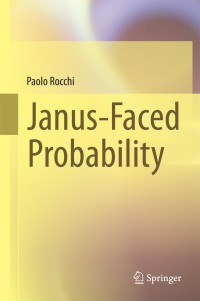 Cover image: Janus-Faced Probability 9783319048604