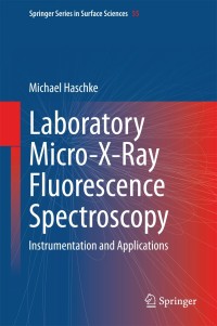 Omslagafbeelding: Laboratory Micro-X-Ray Fluorescence Spectroscopy 9783319048635
