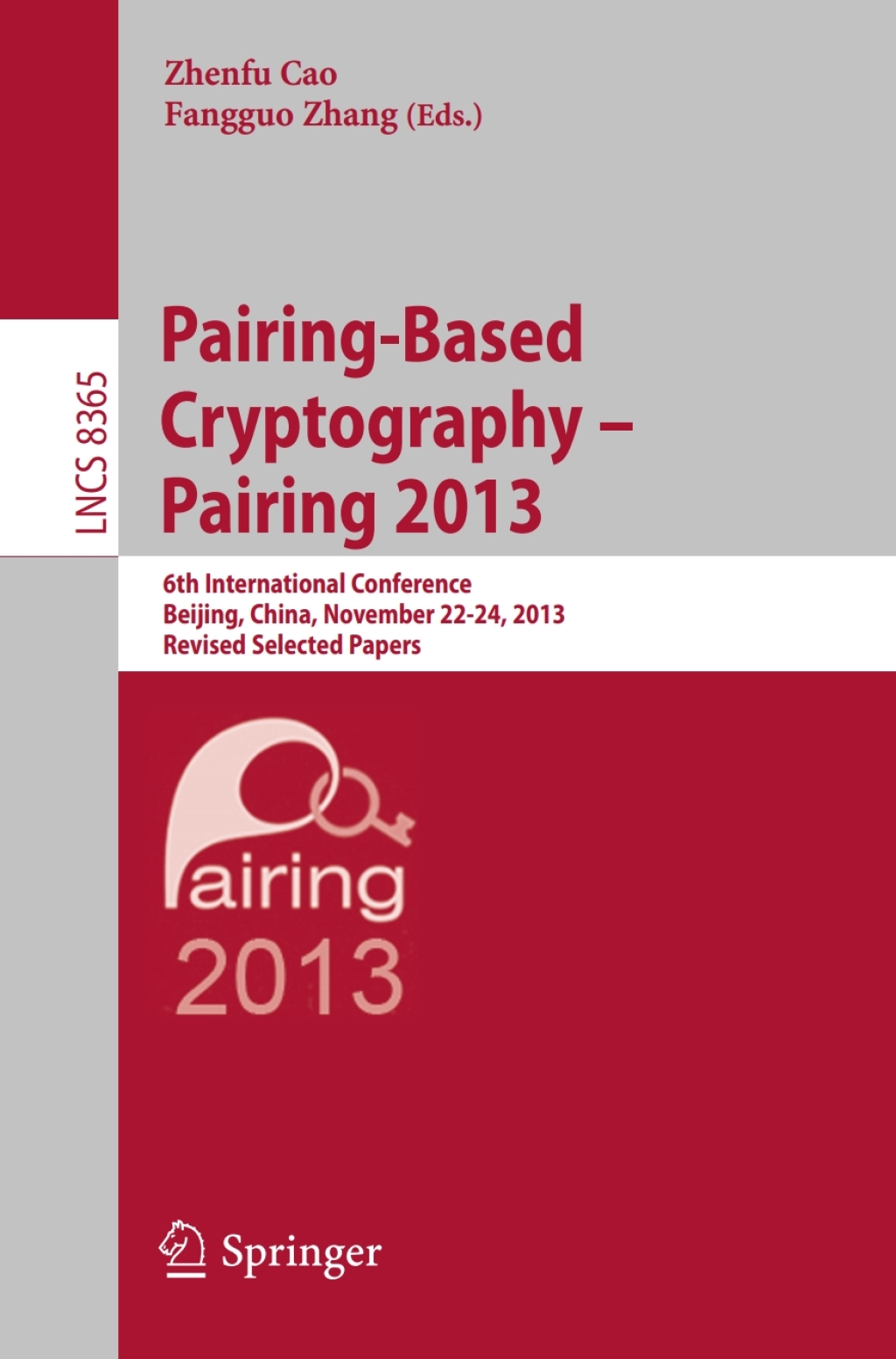 Pairing-Based Cryptography -- Pairing 2013 (eBook Rental)