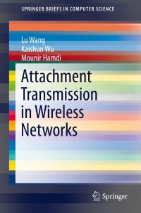 Cover image: Attachment Transmission in Wireless Networks 9783319049083