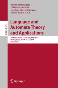 表紙画像: Language and Automata Theory and Applications 9783319049205