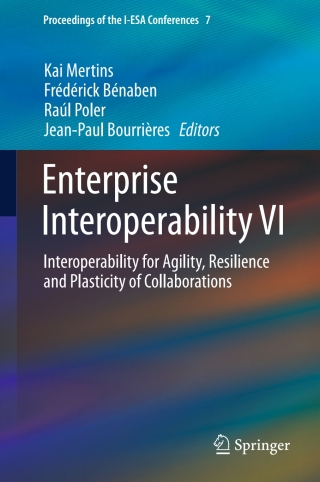 Cover image: Enterprise Interoperability VI 9783319049472