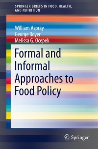 Immagine di copertina: Formal and Informal Approaches to Food Policy 9783319049656