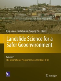 Cover image: Landslide Science for a Safer Geoenvironment 9783319049984