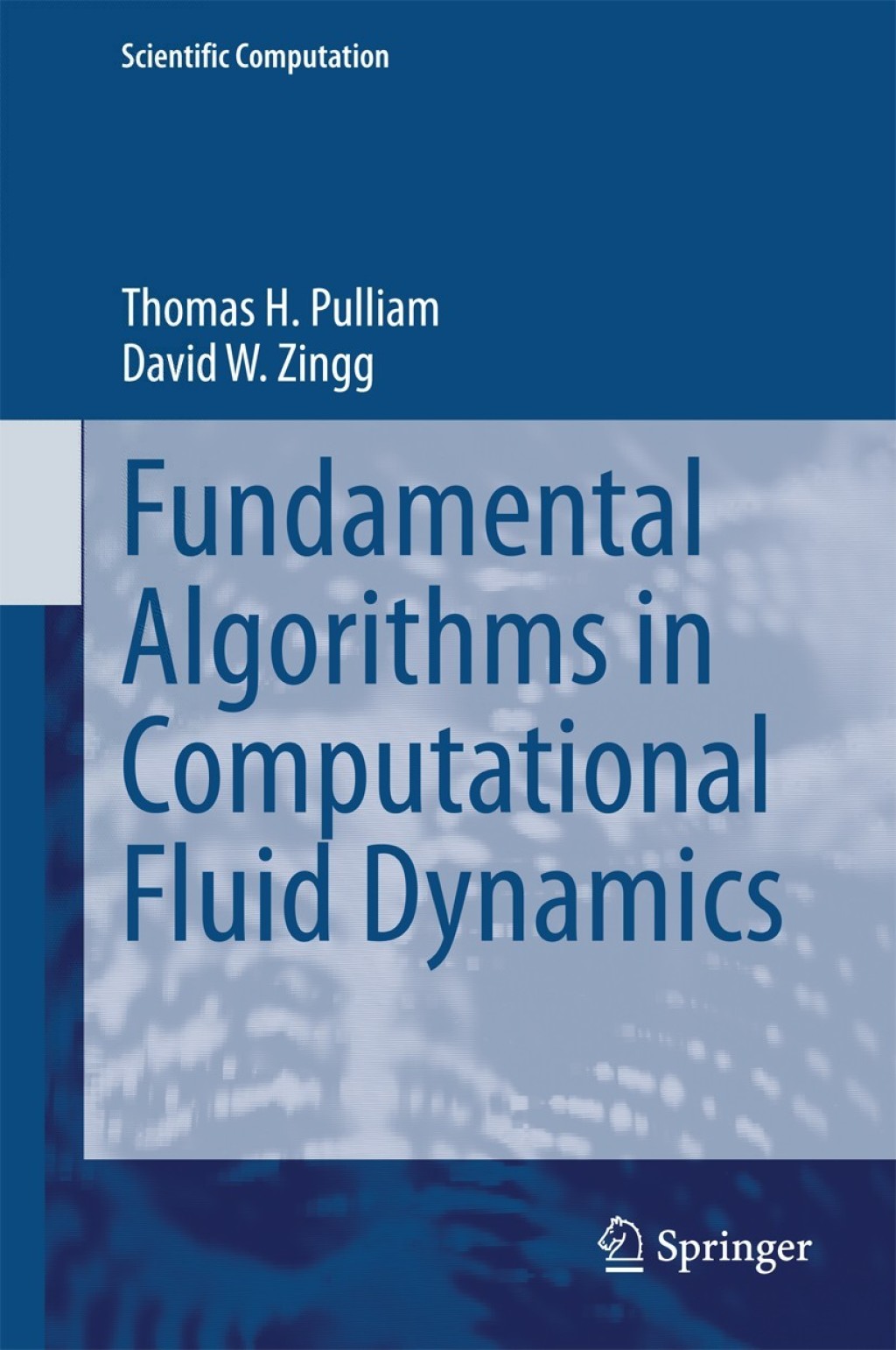 Fundamental Algorithms in Computational Fluid Dynamics