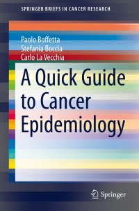 Cover image: A Quick Guide to Cancer Epidemiology 9783319050676