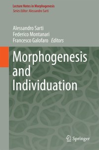 Cover image: Morphogenesis and Individuation 9783319051000