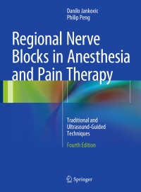 Cover image: Regional Nerve Blocks in Anesthesia and Pain Therapy 4th edition 9783319051307