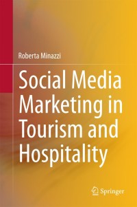 Cover image: Social Media Marketing in Tourism and Hospitality 9783319051819