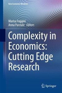 Cover image: Complexity in Economics: Cutting Edge Research 9783319051840