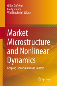Cover image: Market Microstructure and Nonlinear Dynamics 9783319052113