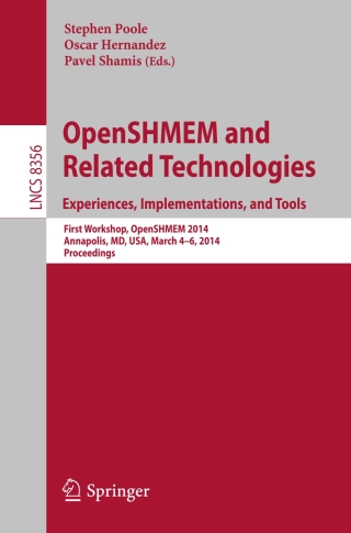 Cover image: OpenSHMEM and Related Technologies. Experiences, Implementations, and Tools 9783319052144