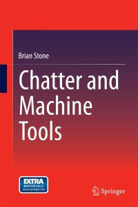 Cover image: Chatter and Machine Tools 9783319052359