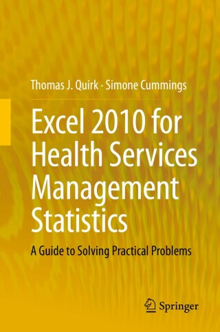 Cover image: Excel 2010 for Health Services Management Statistics 9783319052595
